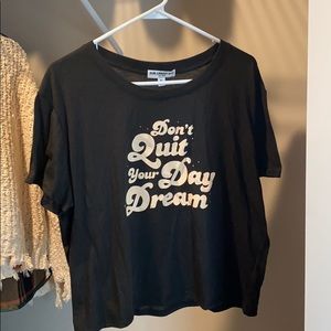 Don’t Quit Your Daydream Graphic Tee XL